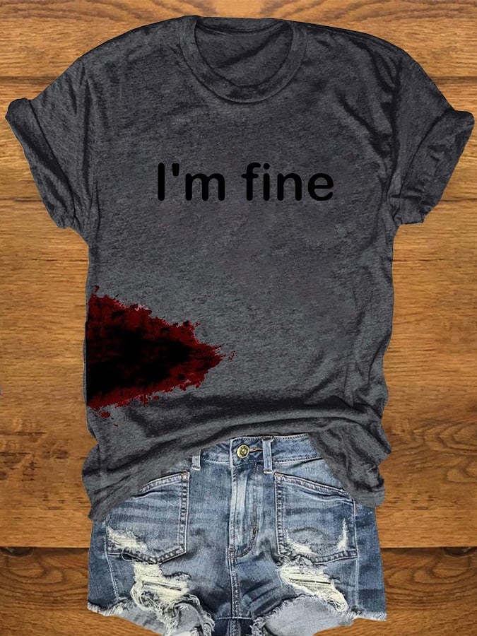 Women's Halloween Funny I'M FINE Bloodstained Short Sleeve T-Shirt