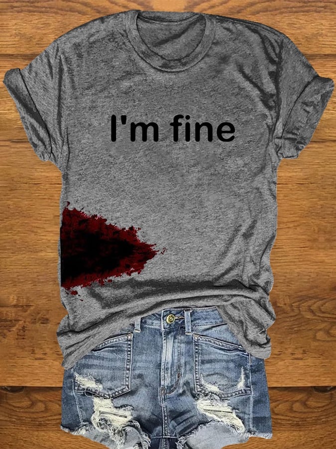 Women's Halloween Funny I'M FINE Bloodstained Short Sleeve T-Shirt