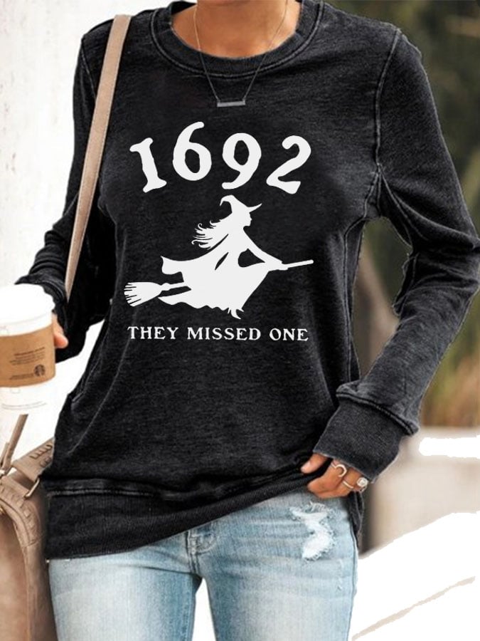 Women's 1692 Witch They Missed One Print Sweatshirt