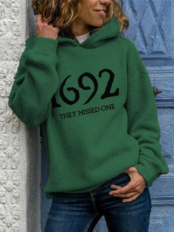 Women's 1692 They Missed One Salem Witch Print Casual Hoodie