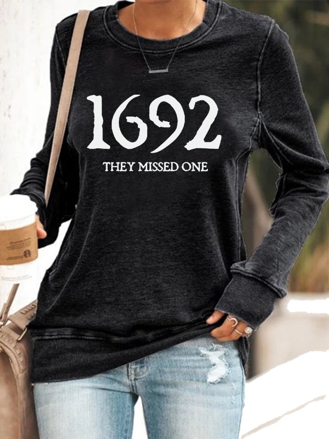 Women's 1692 They Missed One Salem Witch Print Sweatshirt