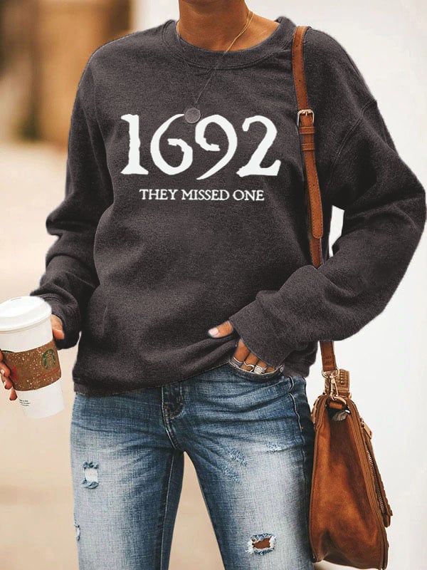 Women's 1692 They Missed One Salem Witch Print Sweatshirt