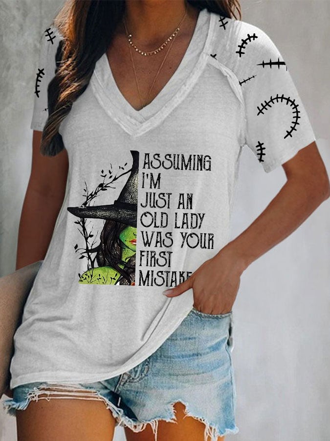 Assuming I'm Just An Old Lady Was Your First Mistake Witch Casual Print V-neck T-shirt