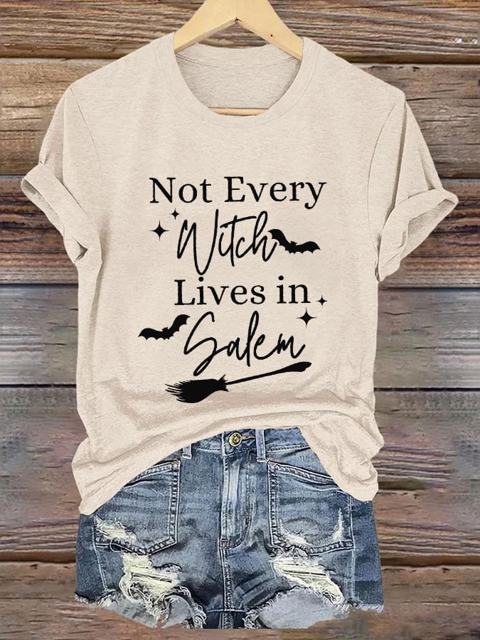 Women's "Not Every Witch Lives in Salem" T-Shirt