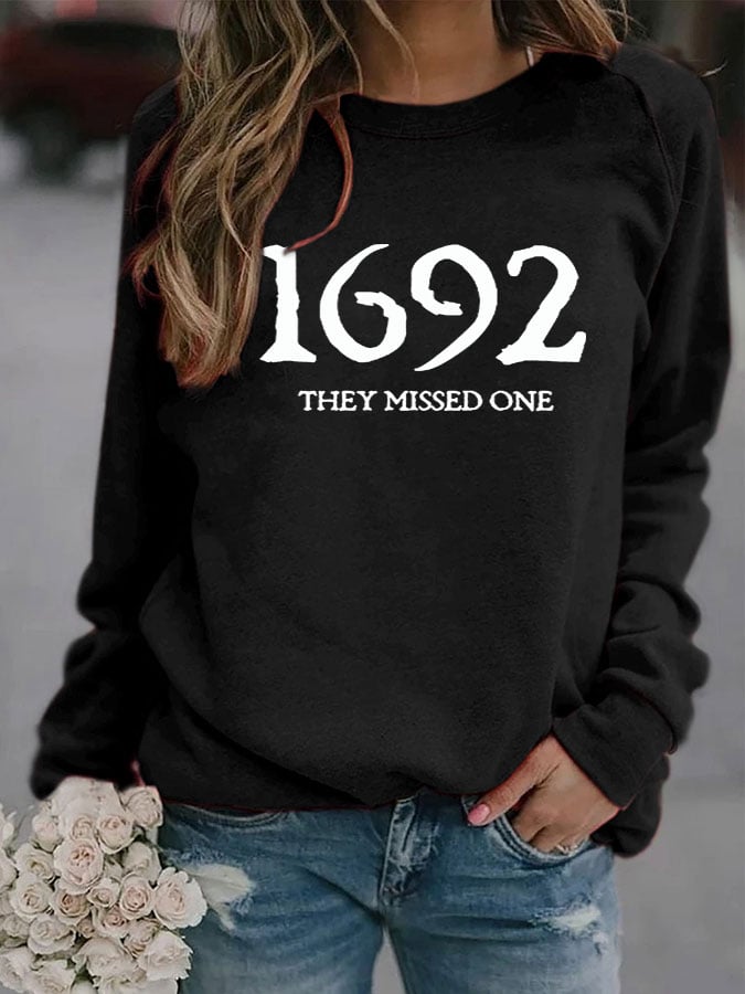 Women's 1692 They Missed One Salem Witch Print Sweatshirt