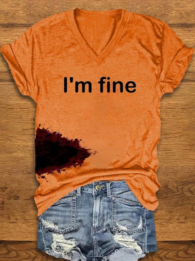 Women's Halloween Funny I'M FINE Bloodstained V-Neck Short Sleeve T-Shirt