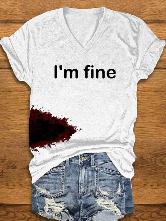 Women's Halloween Funny I'M FINE Bloodstained V-Neck Short Sleeve T-Shirt