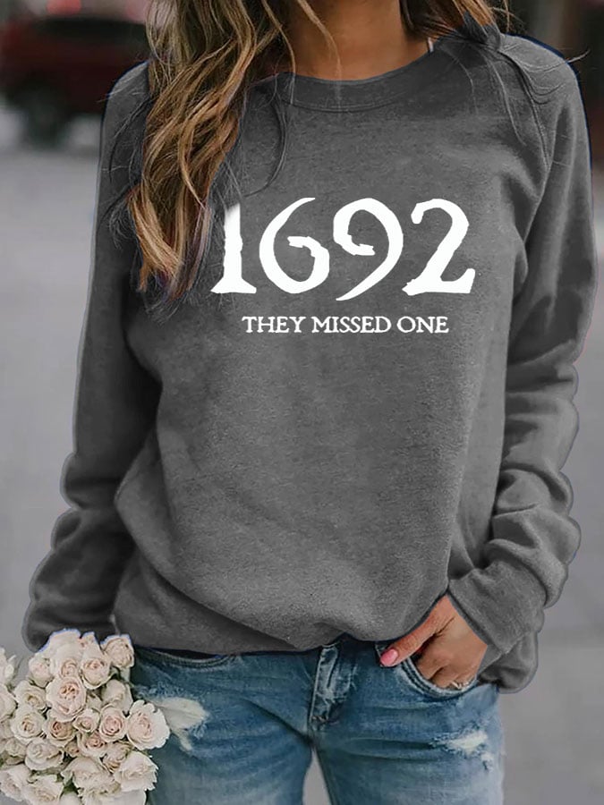 Women's 1692 They Missed One Salem Witch Print Sweatshirt