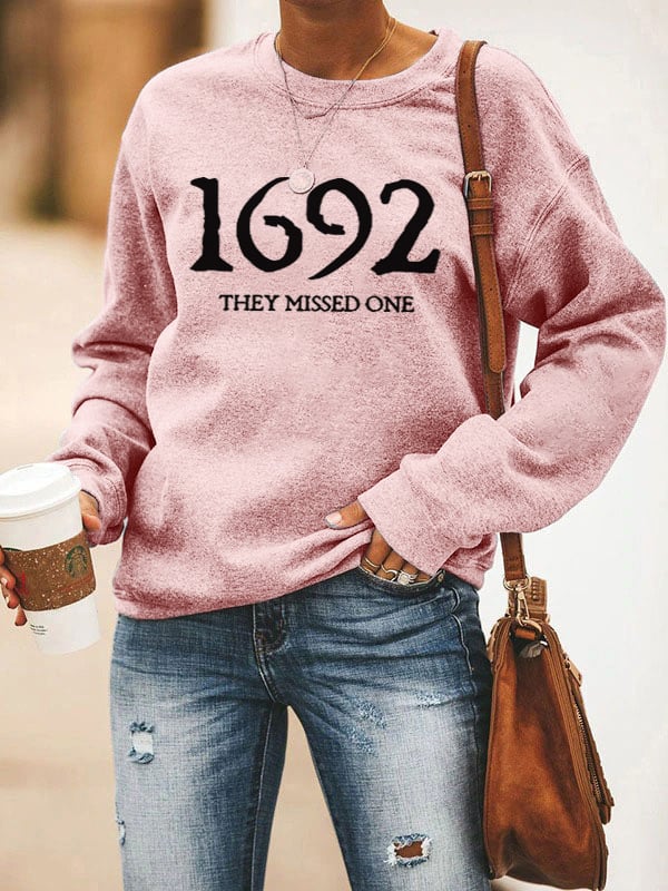 Women's 1692 They Missed One Salem Witch Print Sweatshirt
