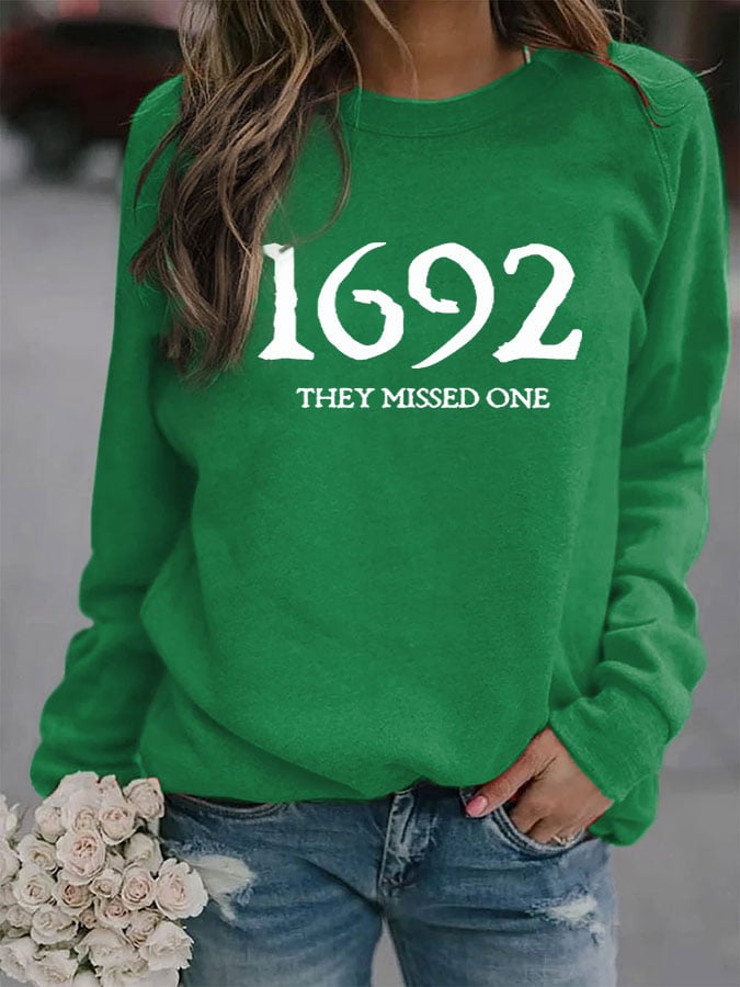 Women's 1692 They Missed One Salem Witch Print Sweatshirt