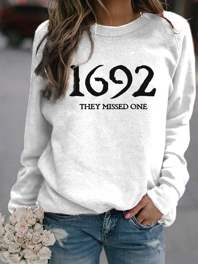 Women's 1692 They Missed One Salem Witch Print Sweatshirt