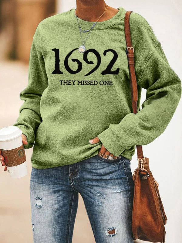 Women's 1692 They Missed One Salem Witch Print Sweatshirt