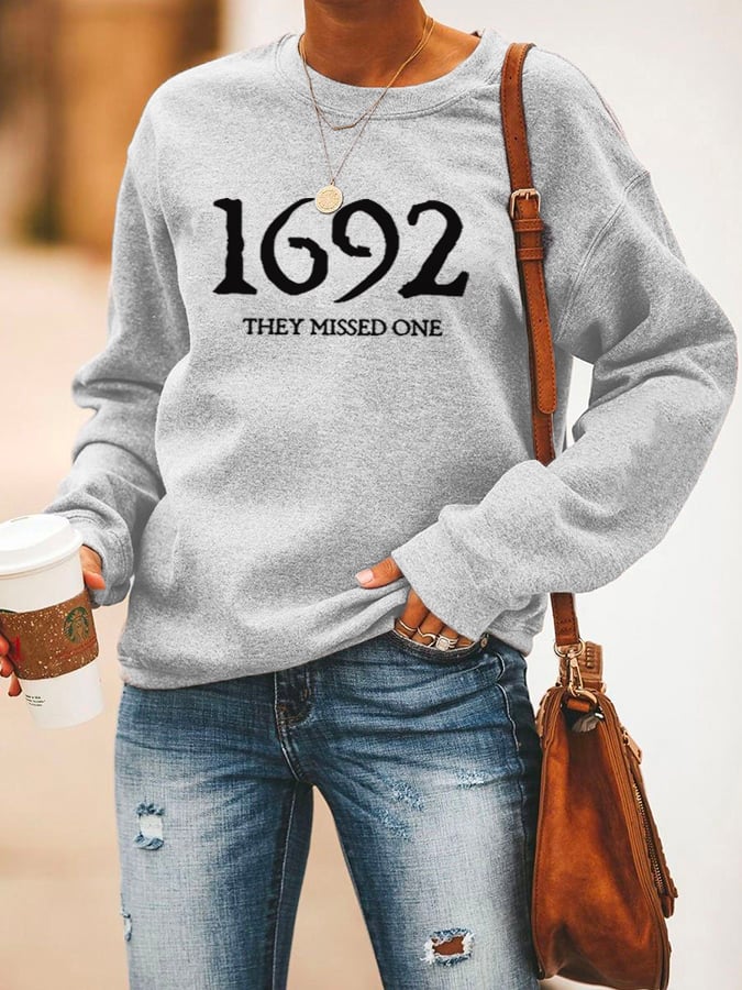 Women's 1692 They Missed One Salem Witch Print Sweatshirt