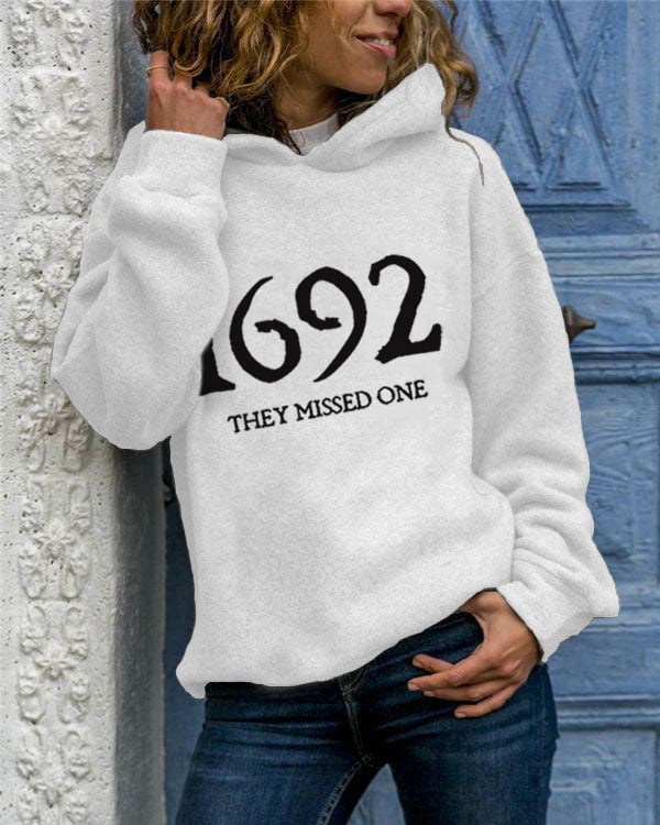 Women's 1692 They Missed One Salem Witch Print Casual Hoodie