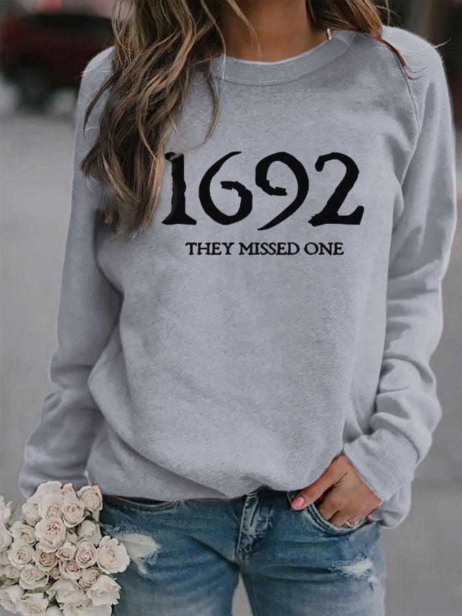 Women's 1692 They Missed One Salem Witch Print Sweatshirt